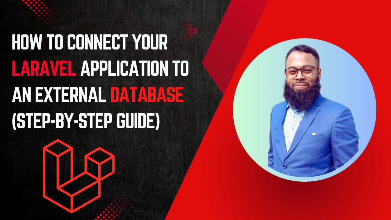 How to Connect Your Laravel Application to an External Database (Step-by-Step Guide)