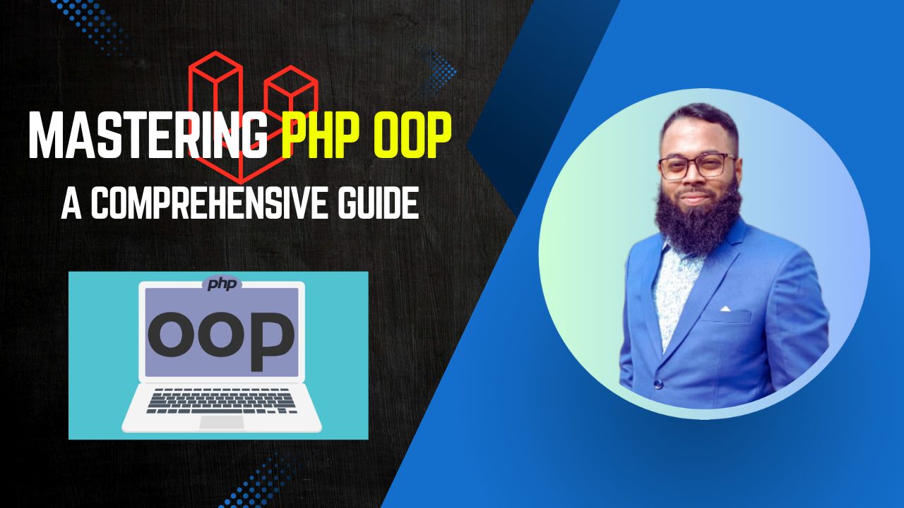 Mastering PHP OOP: A Comprehensive Guide